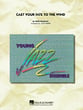 Cast Your Fate to the Wind Jazz Ensemble sheet music cover
